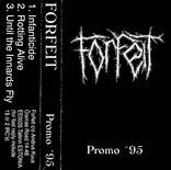 Forfeit : Promo 95